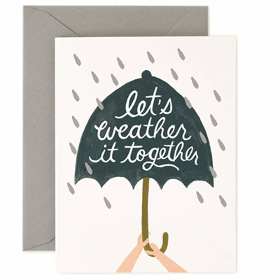 Lets weather it together Card