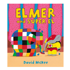 Elmer et Super el by David Mckee